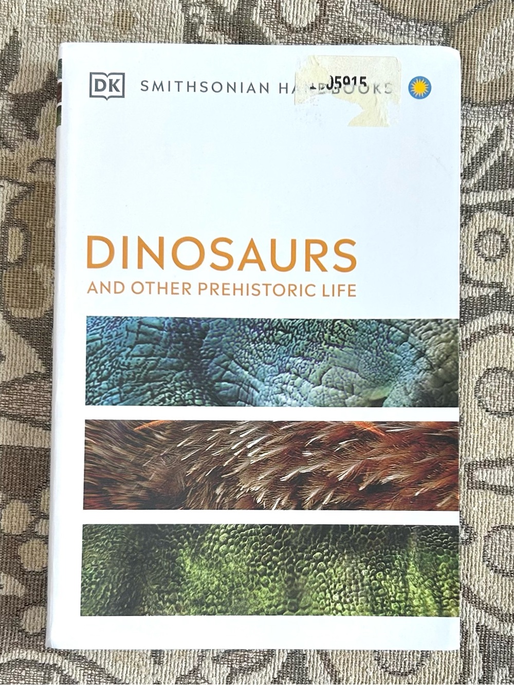 4/$20 Dinosaurs And Other Prehistoric Life Softcover Book DK Smithsonian